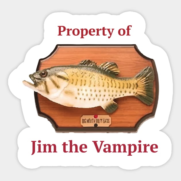 Jim the vampire and Billy Bass Sticker by NickiPostsStuff